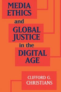Produktbild: Media Ethics and Global Justice in the Digital Age