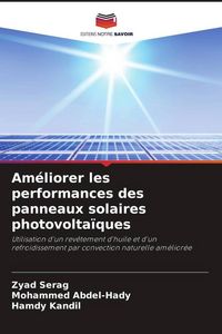 Produktbild: Am&eacute;liorer les performances des panneaux solaires photovolta&iuml;ques