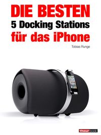 Produktbild: Die besten 5 Docking Stations f&uuml;r das iPhone
