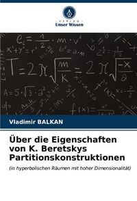 Produktbild: &Uuml;ber die Eigenschaften von K. Beretskys Partitionskonstruktionen