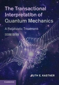Produktbild: The Transactional Interpretation of Quantum Mechanics