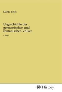 Produktbild: Urgeschichte der germanischen und romanischen V&ouml;lker
