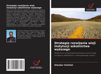 Produktbild: Strategie rozwijania wizji instytucji szkolnictwa wy&iquest;szego