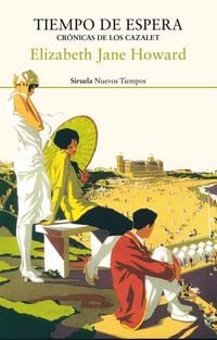 Produktbild: Tiempo de espera : cr&oacute;nicas de los Cazalet