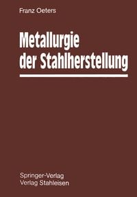 Produktbild: Metallurgie der Stahlherstellung