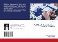 Produktbild: Full Mouth Rehabilitation - A Gift To Mankind