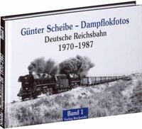 Produktbild: G&uuml;nter Scheibe &ndash; Dampflokfotos