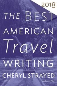 Produktbild: Best American Travel Writing 2018
