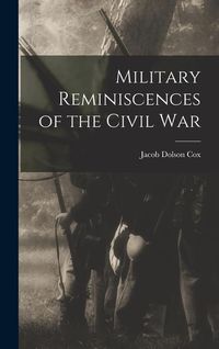 Produktbild: Military Reminiscences of the Civil War