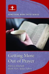 Produktbild: Getting More Out of Prayer