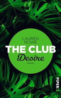 Bild vom Artikel Desire / The Club Bd.6 vom Autor Lauren Rowe