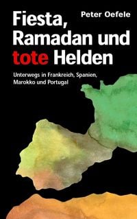 Produktbild: Fiesta, Ramadan und tote Helden