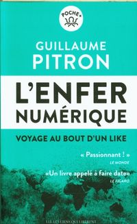 Produktbild: L'enfer num&eacute;rique : voyage au bout d'un like