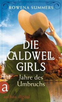 Produktbild: Die Caldwell Girls - Jahre des Umbruchs