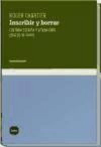 Produktbild: Chartier, R: Inscribir y borrar : cultura escrita y literatu