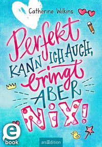 Produktbild: Perfekt kann ich auch, bringt aber nix!