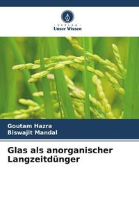 Produktbild: Glas als anorganischer Langzeitd&uuml;nger