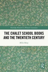 Produktbild: The Chalet School Books and the Twentieth Century