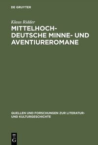 Produktbild: Mittelhochdeutsche Minne- und Aventiureromane