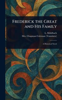 Produktbild: Frederick the Great and His Family