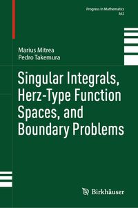 Produktbild: Singular Integrals, Herz-Type Function Spaces, and Boundary Problems