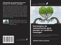 Produktbild: Estrategias de comunicaci&oacute;n para parejas en conflicto conyugal,