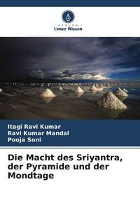 Produktbild: Die Macht des Sriyantra, der Pyramide und der Mondtage