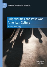 Produktbild: Pulp Virilities and Post-War American Culture