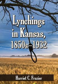Produktbild: Lynchings in Kansas, 1850s-1932
