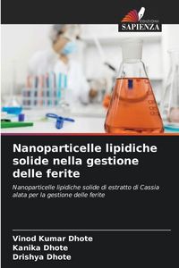Produktbild: Nanoparticelle lipidiche solide nella gestione delle ferite