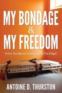 Produktbild: My Bondage And My Freedom