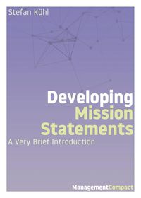 Bild vom Artikel Developing Mission Statements vom Autor Stefan Kühl
