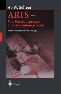 Produktbild: ARIS - Vom Gesch&auml;ftsprozess zum Anwendungssystem