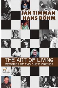 Produktbild: The Art of Living - Memories of Two Chess Friends