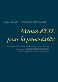 Produktbild: Menus d'&eacute;t&eacute; pour la pancr&eacute;atite