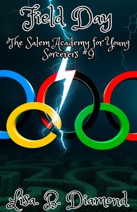 Produktbild: Field Day (The Salem Academy for Young Sorcerers, #9)
