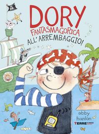 Produktbild: Dory Fantasmagorica. All'arrembaggio!