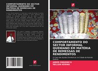Produktbild: Comportamento Do Sector Informal Queniano Em Mat&eacute;ria De Remessas De Rendimentos