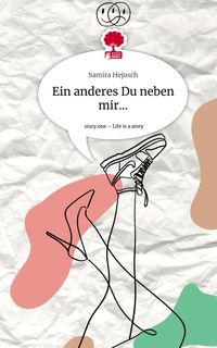 Produktbild: Ein anderes Du neben mir.... Life is a Story - story.one