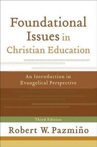 Produktbild: Foundational Issues in Christian Education