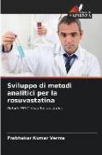 Produktbild: Sviluppo di metodi analitici per la rosuvastatina