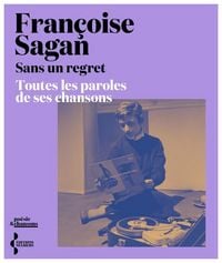 Produktbild: Sans un regret : toutes les paroles de ses chansons