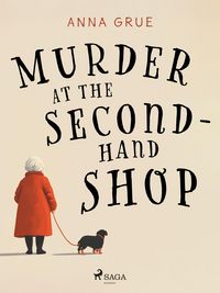 Produktbild: Murder at the Second-Hand Shop: A small-town cosy mystery series