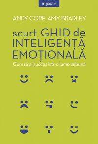 Produktbild: Scurt ghid de inteligen&iquest;a emo&iquest;ionala