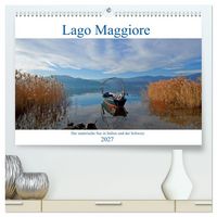 Produktbild: Lago Maggiore - Der malerische See in Italien und der Schweiz (hochwertiger Premium Wandkalender 2027 DIN A2 quer), Kunstdruck in Hochglanz