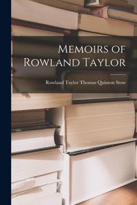 Produktbild: Memoirs of Rowland Taylor