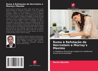 Produktbild: Rumo &agrave; Refuta&ccedil;&atilde;o de Herrnstein e Murray's Maxims