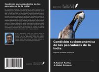 Produktbild: Condici&oacute;n socioecon&oacute;mica de los pescadores de la India: