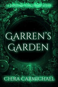 Produktbild: Garren's Garden : A Sands of Time Short Story (Sands of Time Short Stories, #4)