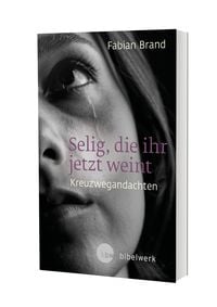 Produktbild: Selig, die ihr jetzt weint